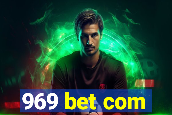 969 bet com